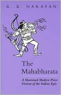 Mahabharata: A Shortened Modern Prose Version of the Indian Epic