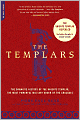 The Templars: The Dramatic History of the Knights Templar, the Most Powerful Military Order of the Crusades