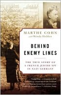 download Behind Enemy Lines : The True Story of a French Jewish Spy in Nazi Germany book