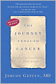 The Journey through Cancer: Healing and Transforming the Whole Person