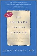 The Journey through Cancer: Healing and Transforming the Whole Person