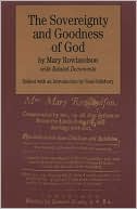 Sovereignty and Goodness of God: with Related Documents