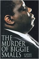 The Murder of Biggie Smalls