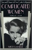 download Complicated Women : Sex and Power in Pre-Code Hollywood book