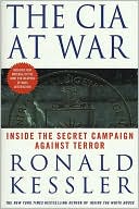 The CIA at War: Inside the Secret Campaign Against Terror