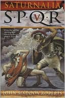 SPQR V: Saturnalia