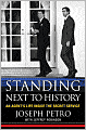 Standing Next to History: An Agent's Life inside the Secret Service