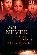 We'll Never Tell