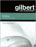 Gilbert Law Summaries on Evidence, 18th