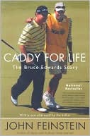 Caddy for Life: The Bruce Edwards Story