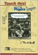 Touch This! Conceptual Physics for Everyone