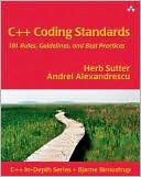 C++ Coding Standards: Rules, Guidelines, and Best Practices