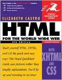 HTML for the World Wide Web with XHTML and CSS: Visual QuickStart Guide, Student Edition