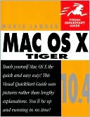 Mac OS X 10.4 Tiger (Visual QuickStart Guide Series)