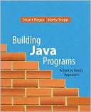 Building Java Programs: A Back to Basics Approach