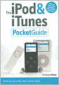 The iPod and iTunes Pocket Guide