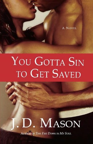 You Gotta Sin to Get Saved