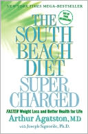 The South Beach Diet Supercharged by Arthur Agatston: Book Cover