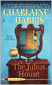 The Julius House (Aurora Teagarden Series #4)