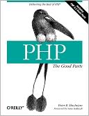 PHP: The Good Parts