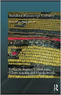 Buddhist Manuscript Cultures