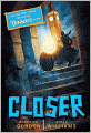 Closer (Tunnels Series #4)