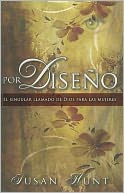 Por Diseno: El Singular Llamado de Dios Para las Mujeres