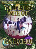 You'd Better Watch Out