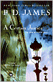 A Certain Justice (Adam Dalgliesh Series #10)