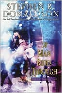 A Man Rides Through (Mordant's Need Series #2)