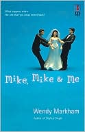 Mike, Mike and Me
