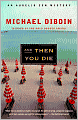 And Then You Die (Aurelio Zen Series #8)