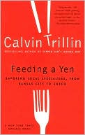 Feeding a Yen: Savoring Local Specialties from Kansas City to Cuzco