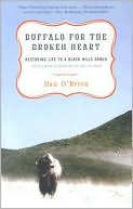 Buffalo for the Broken Heart: Restoring Life to a Black Hills Ranch