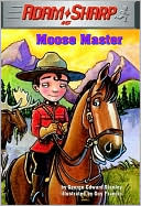 Moose Master (Adam Sharp Series #5)