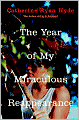 The Year of My Miraculous Reappearance