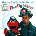 Firefighters!