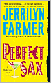 Perfect Sax: A Madeline Bean Novel