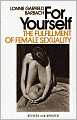 For Yourself: The Fulfillment of Female Sexuality