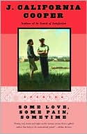 Some Love, Some Pain, Some Time: Stories