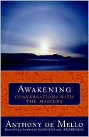 Awakening: Conversations with the Masters