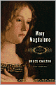Mary Magdalene: A Biography