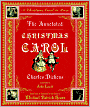 The Annotated Christmas Carol: A Christmas Carol in Prose