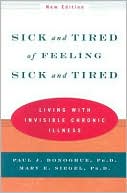Sick and Tired of Feeling Sick and Tired: Living with Invisible Chronic Illness