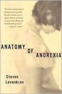 Anatomy of Anorexia