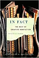 In Fact: The Best of Creative Nonfiction