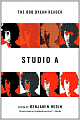 Studio A: The Bob Dylan Reader