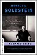 Incompleteness: The Proof and Paradox of Kurt Godel (Great Discoveries Series)