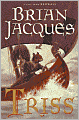 Triss (Redwall Series #15)