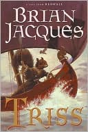 Triss (Redwall Series #15)